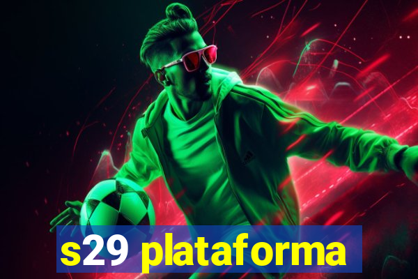 s29 plataforma